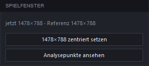 Die Karte „Spielfenster“: aktuelle und Referenzgröße