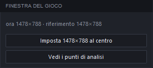 La scheda «Finestra del gioco»: dimensione attuale e di riferimento
